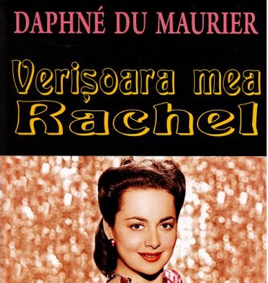 Verișoara mea Rachel – Daphne du Maurier