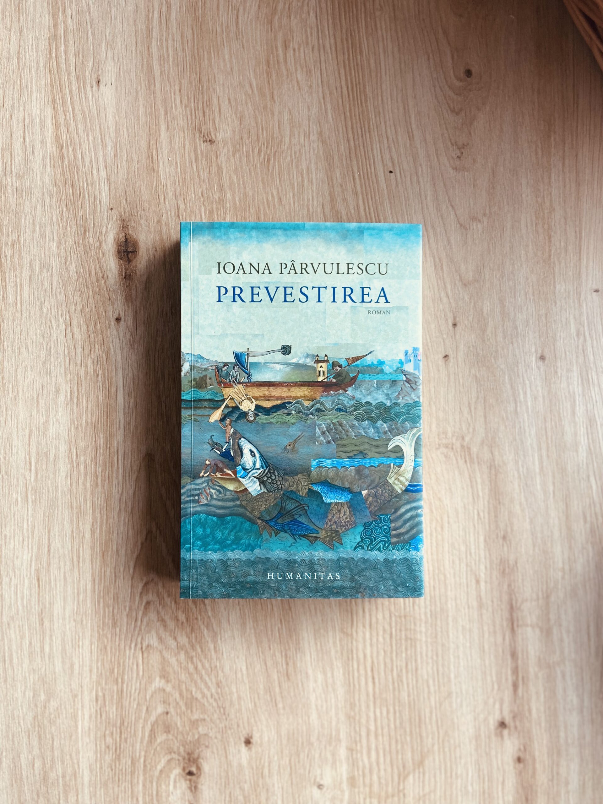 Prevestirea – Ioana Pârvulescu